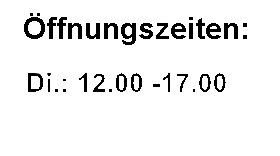 Öffnungszeiten